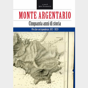 Monte Argentario Cinquanta anni di storia